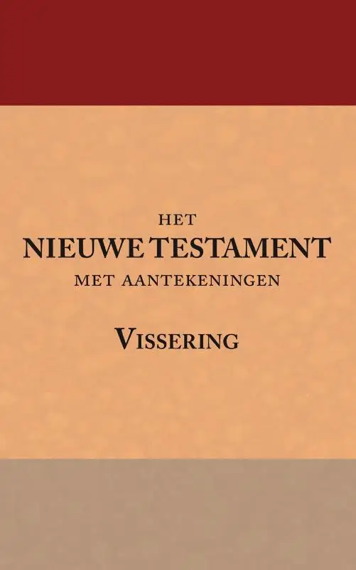 NIEUWE TESTAMENT MET AANTEKENINGEN, HET