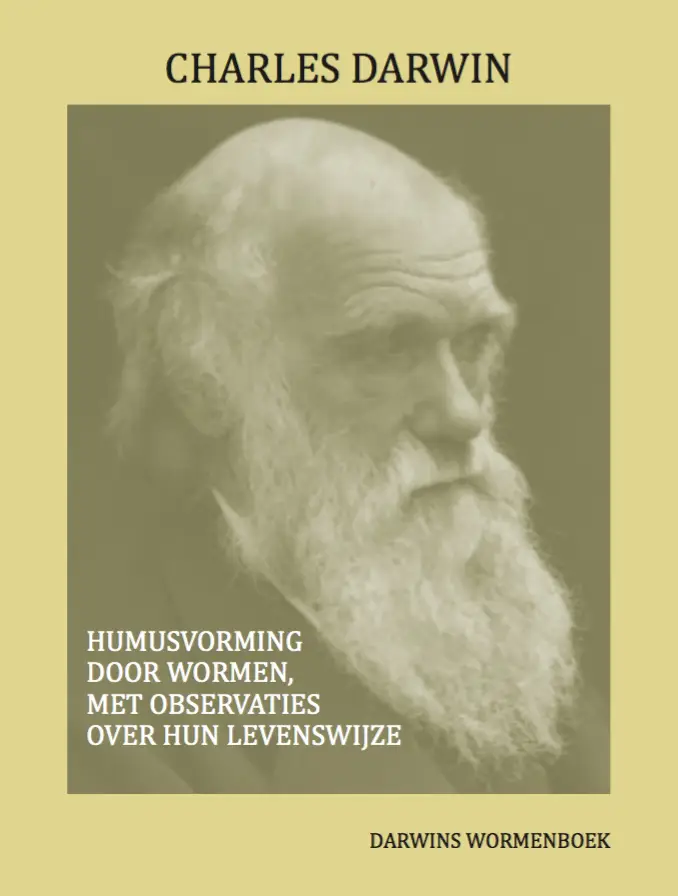 Humusvorming door wormen, met observaties over hun levenswijze