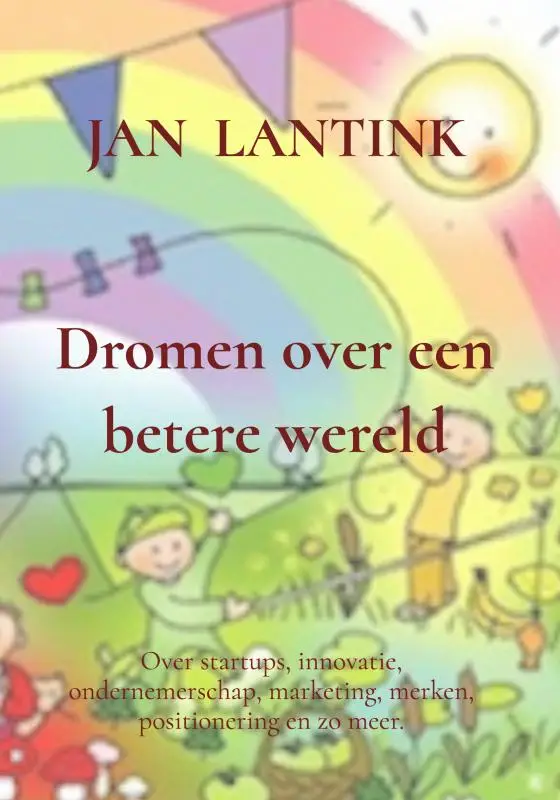 Dromen over een betere wereld