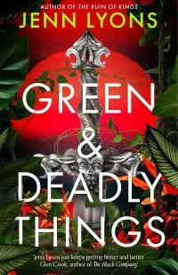 Green and Deadly Things