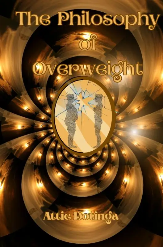 The Philosophy of Overweight