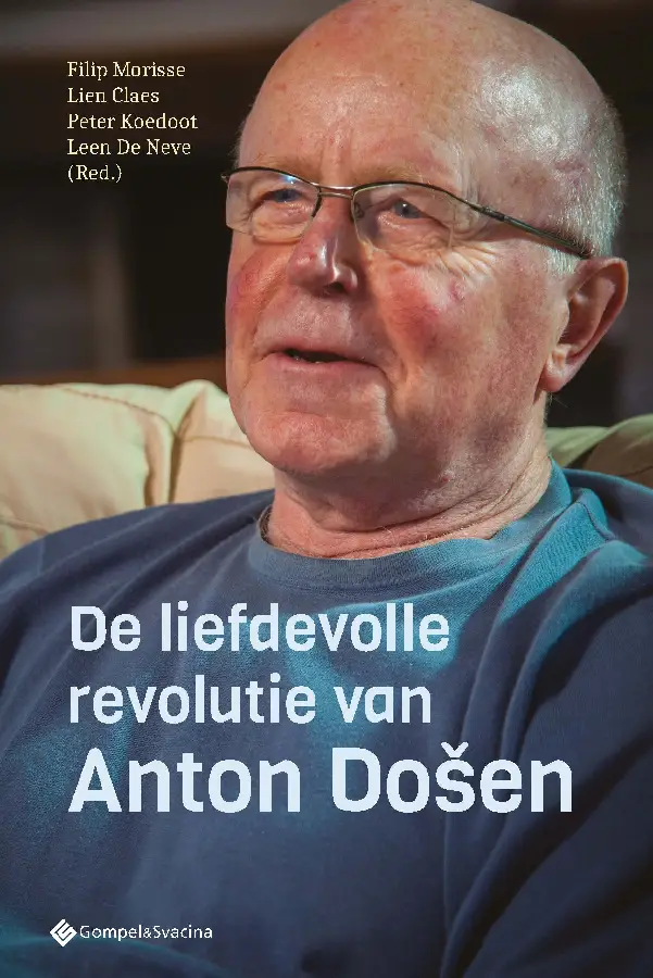 De liefdevolle revolutie van Anton Do?en