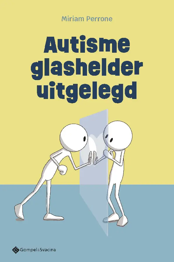 Autisme glashelder uitgelegd