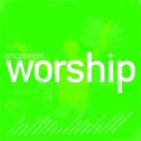 ENCOUNTER WORSHIP VOL. 1