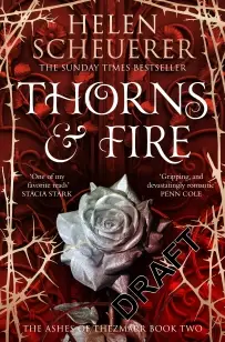 Thorns & Fire