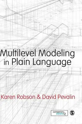 Multilevel Modeling in Plain Language