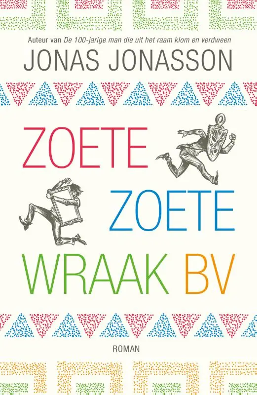Zoete, Zoete Wraak BV
