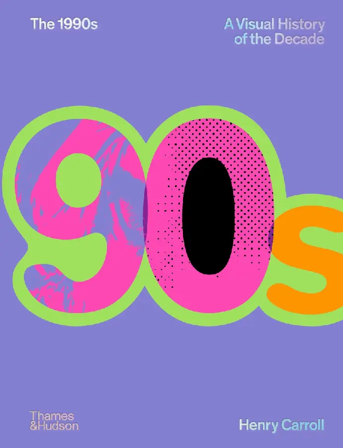 The 1990s: A Visual History of the Decade