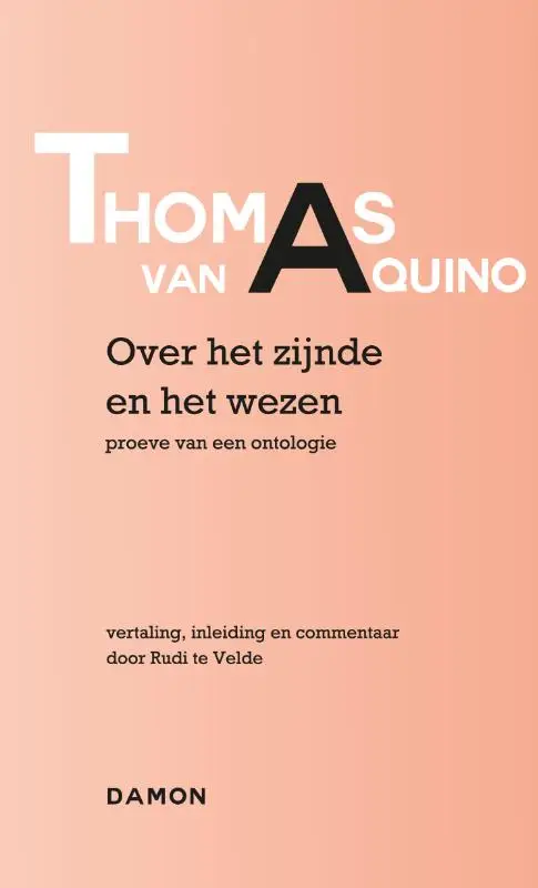 THOMAS VAN AQUINO OVER HET ZIJNDE EN HE