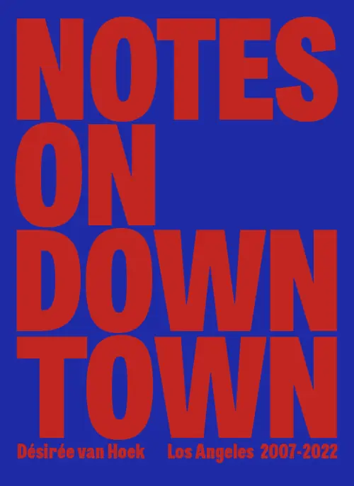 Notes On Downtown