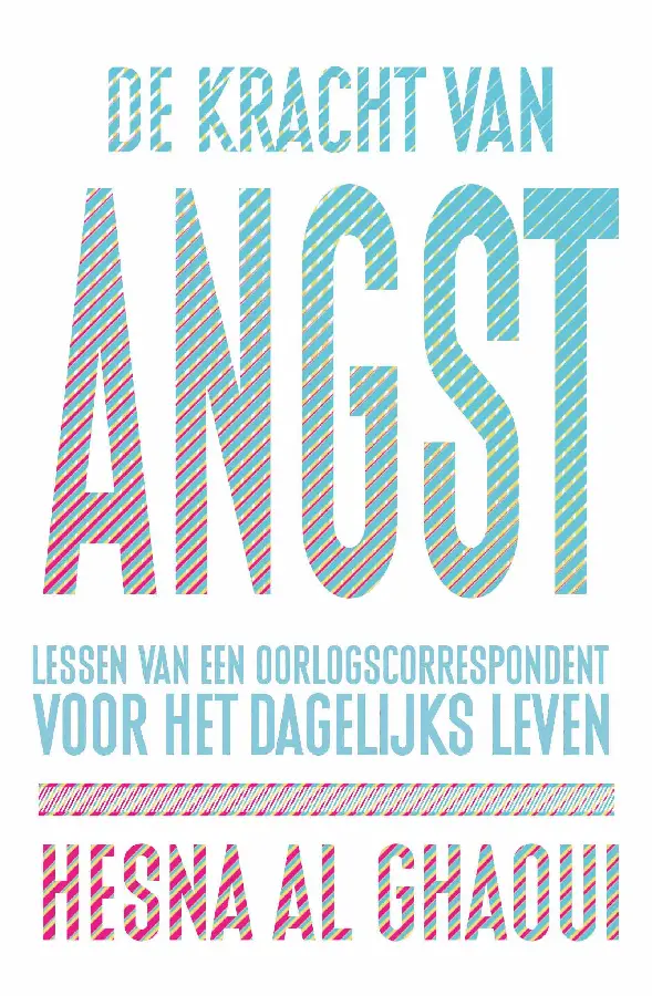 De kracht van angst