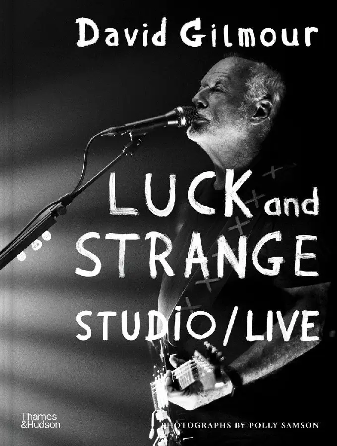 David Gilmour - Luck and Strange - Studio/Live