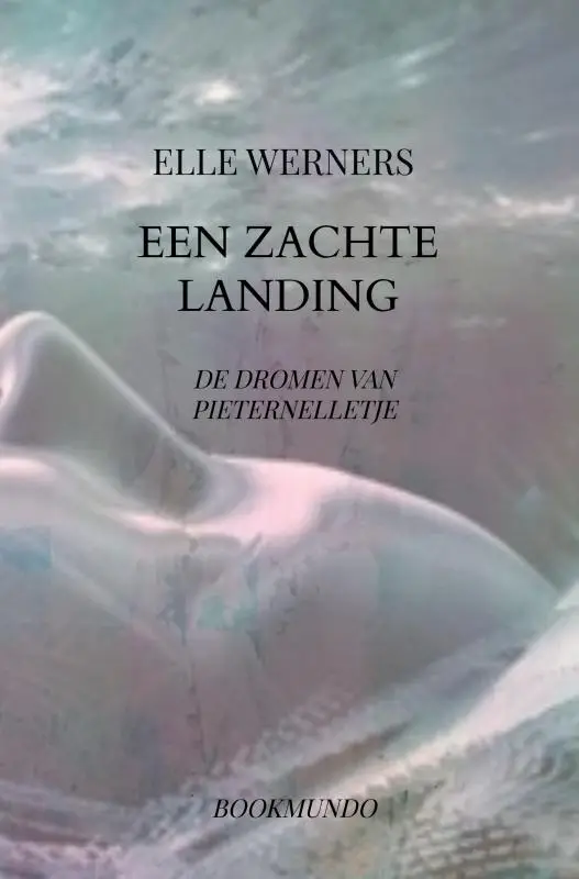 EEN ZACHTE LANDING