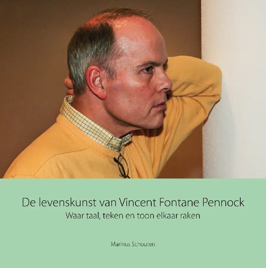 De levenskunst van Vincent Fontane Pennock