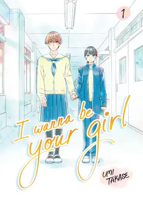 I Wanna Be Your Girl Vol. 1