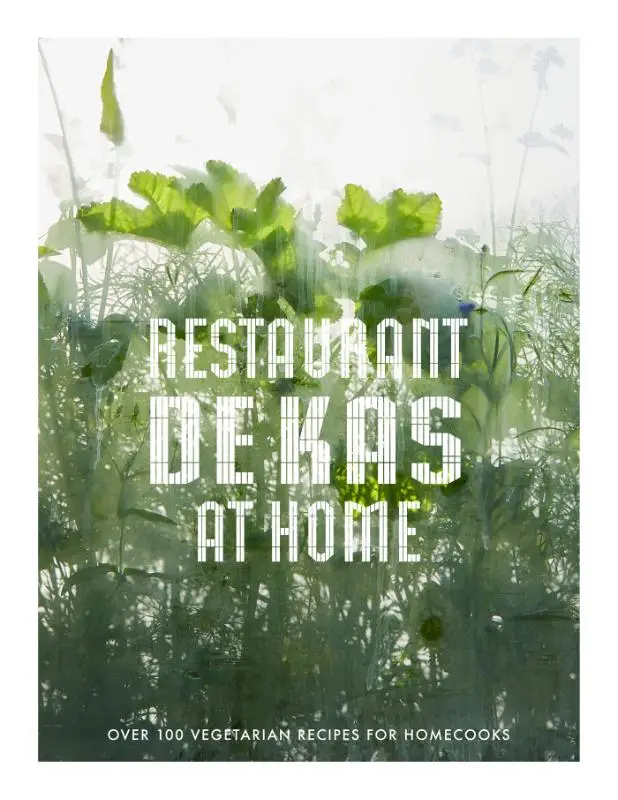 Restaurant De Kas at Home