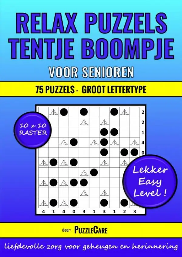 Relax Puzzelboek: Tentje Boompje voor Senioren 10x10 Raster - 75 Puzzels Groot Lettertype - Lekker Easy Level!