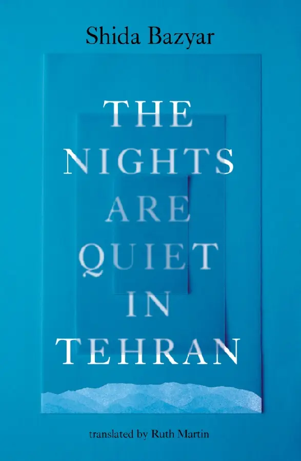 The Nights Are Quiet in Tehran