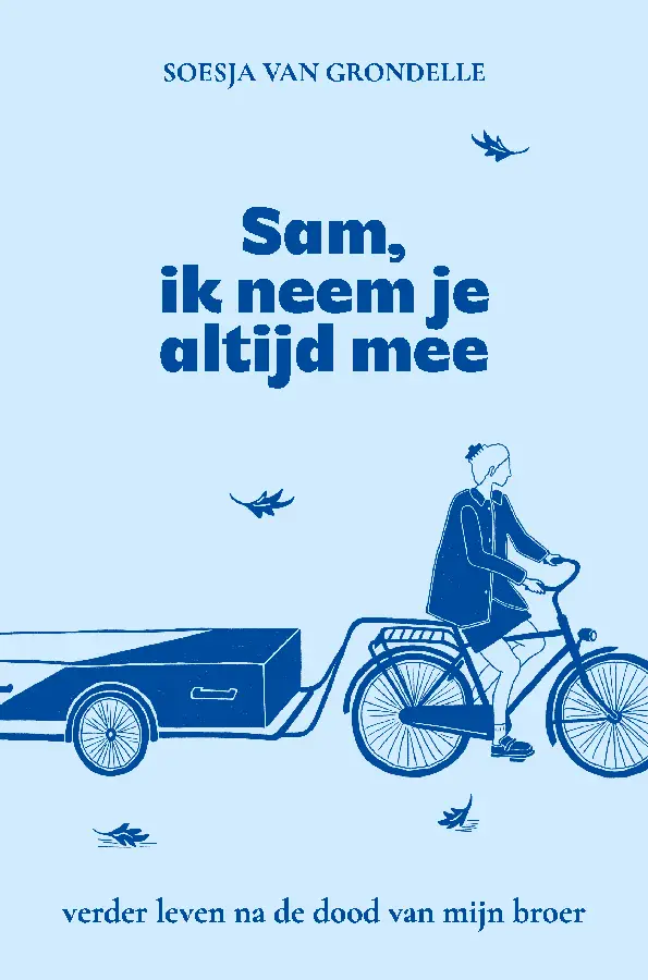 Sam, ik neem je altijd mee