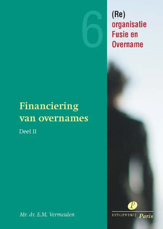 Financiering van overnames en kapitaalbescherming / 2