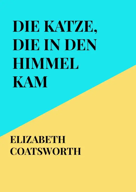 Die Katze, die in den Himmel kam