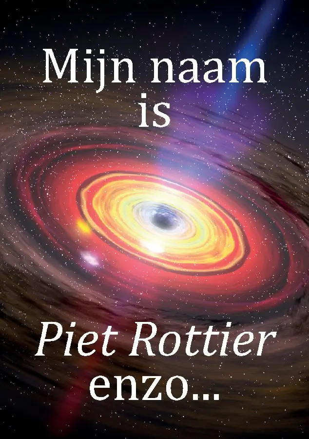 Mijn naam is Piet Rottier enzo'