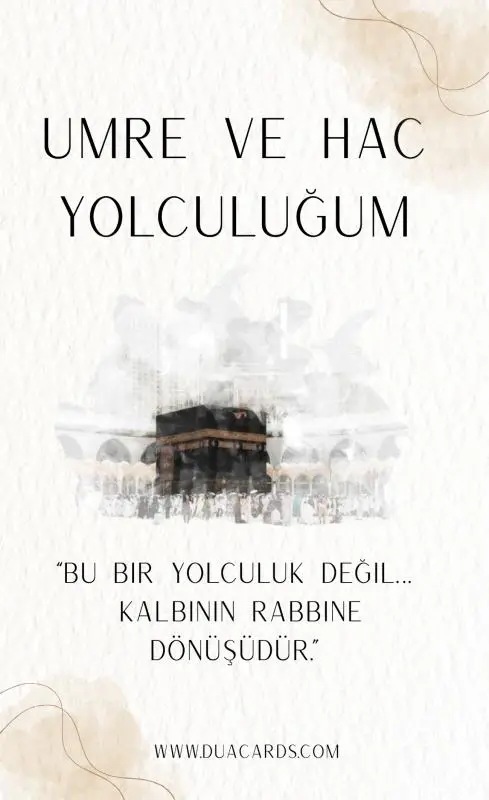 Umre ve Hac Yolculu?um
