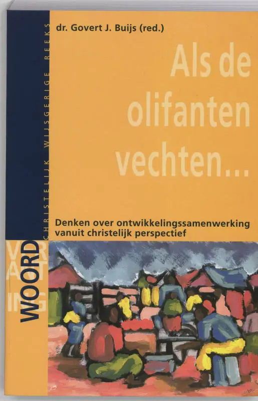 ALS DE OLIFANTEN VECHTEN...