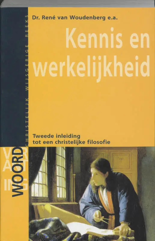 KENNIS EN WERKELIJKHEID