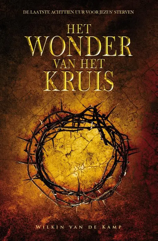 WONDER VAN HET KRUIS, HET
