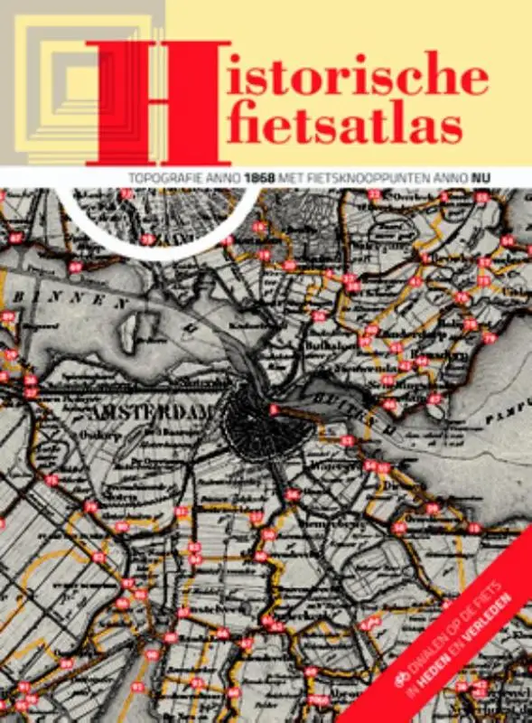 HISTORISCHE FIETSATLAS