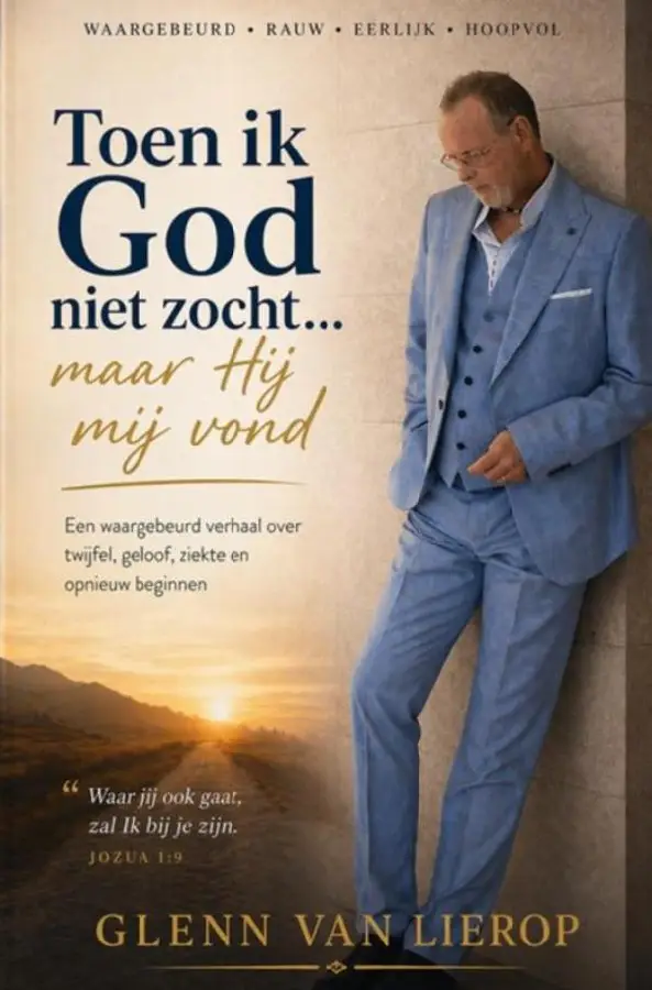 Toen ik God niet zocht... maar Hij mij vond
