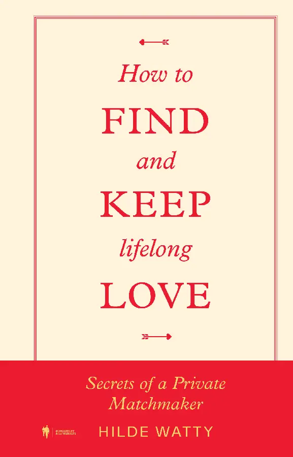 How to find and keep lifelong love