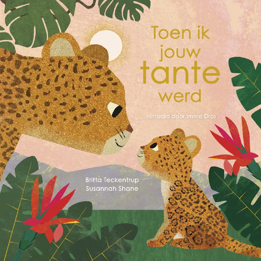 Toen ik jouw tante werd