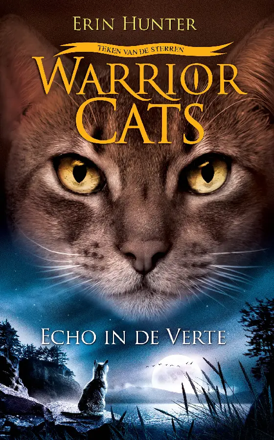 Warrior Cats - Serie 4 Teken van de sterren - Boek 2: Echo in de verte