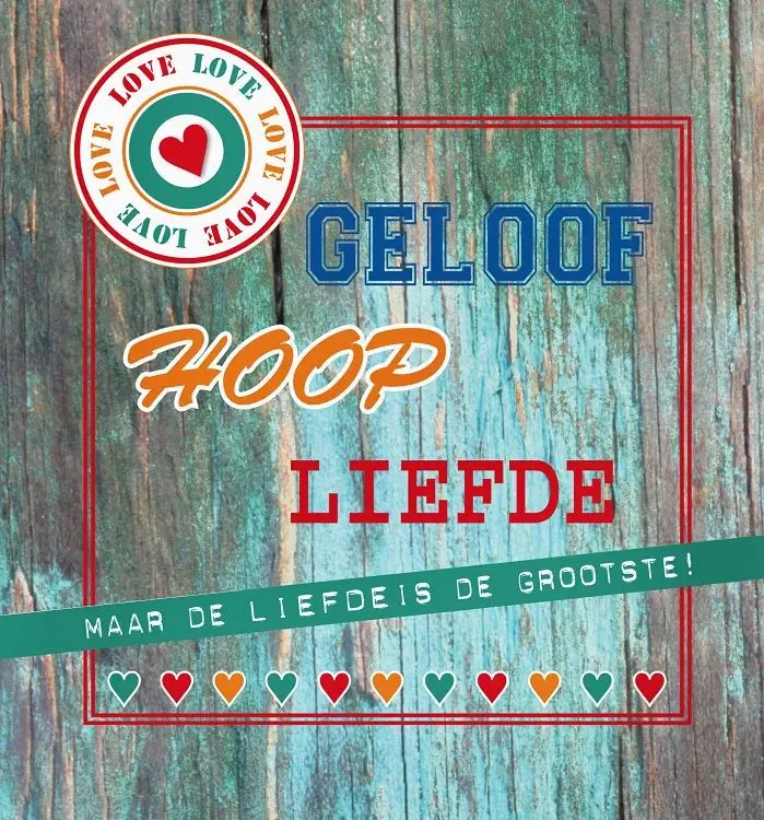 Standaard 10x10cm Geloof hoop en liefde