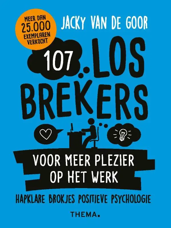 103 Losbrekers voor meer plezier op het werk