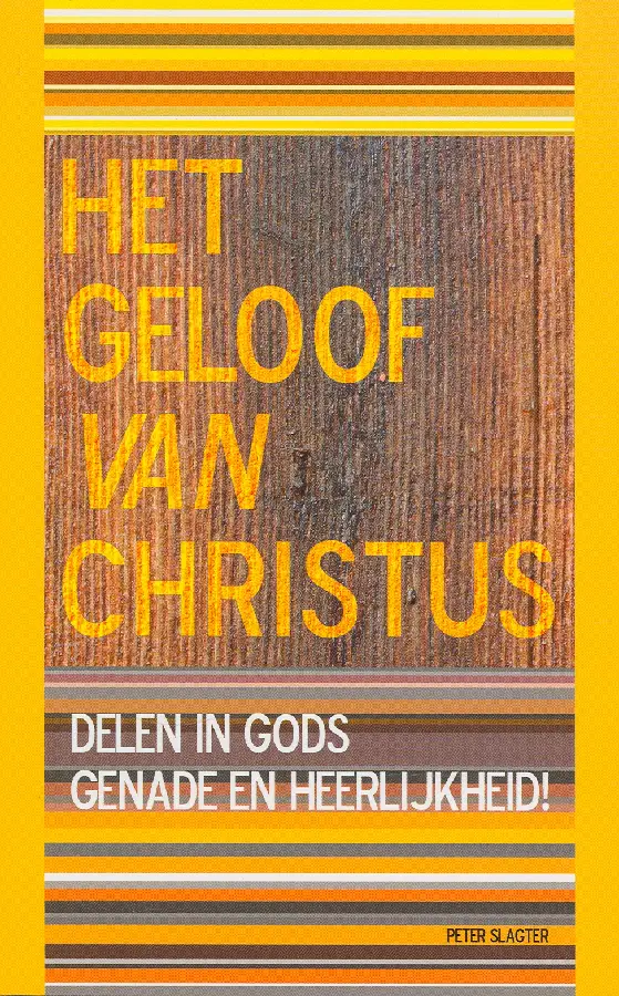 HET GELOOF VAN CHRISTUS