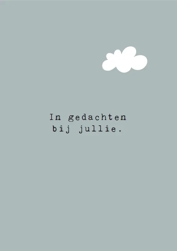 In gedachten bij jullie