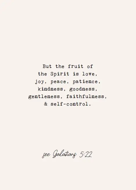 But the fruit of the Spirit