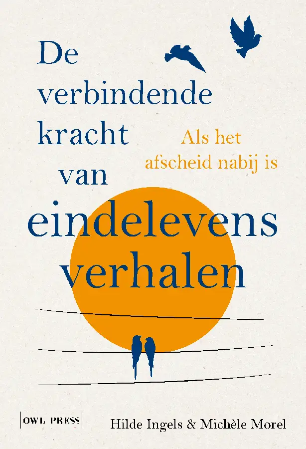 De verbindende kracht van eindelevensverhalen