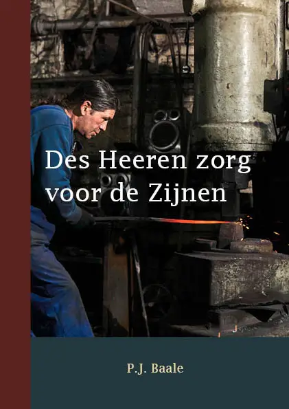 DES HEEREN ZORG VOOR DE ZIJNEN