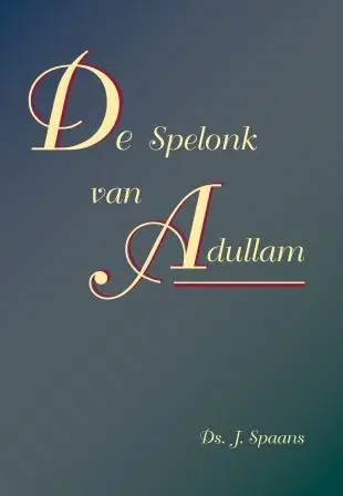 SPELONK VAN ADULLAM, DE