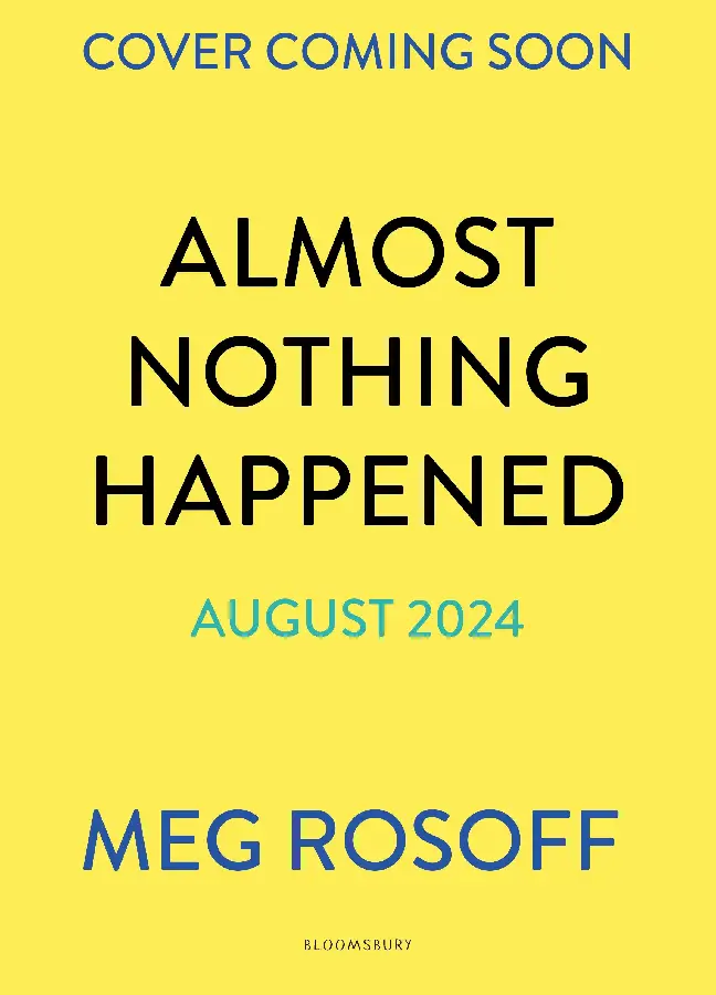 Almost Nothing Happened