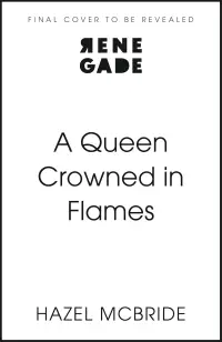 A Queen Crowned in Flames