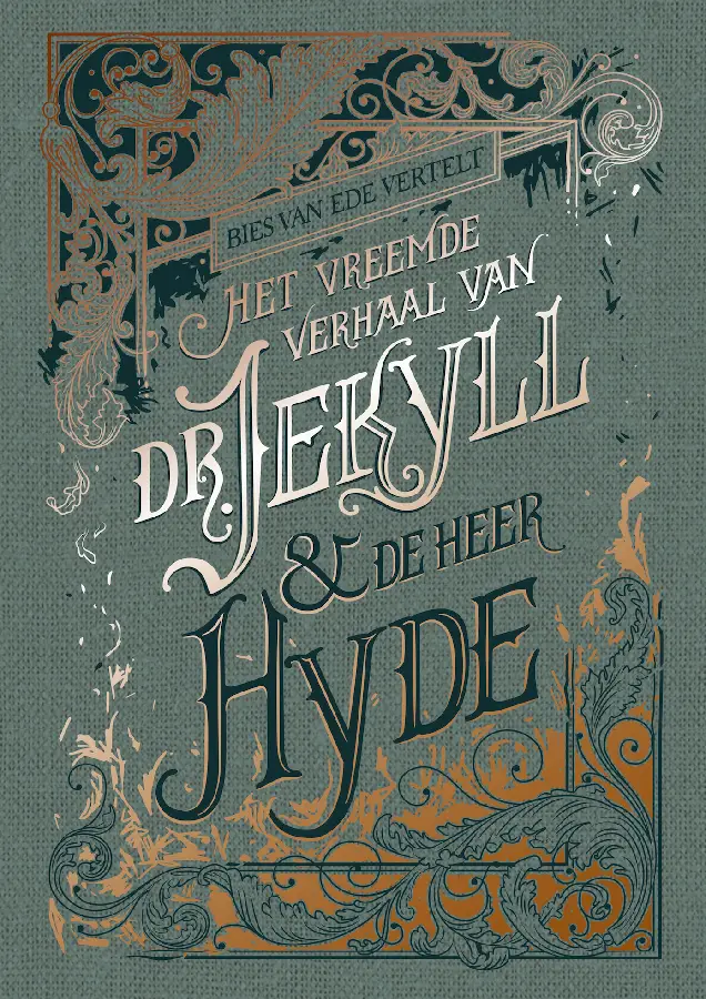 Het vreemde verhaal van dr. Jekyll & meneer Hyde