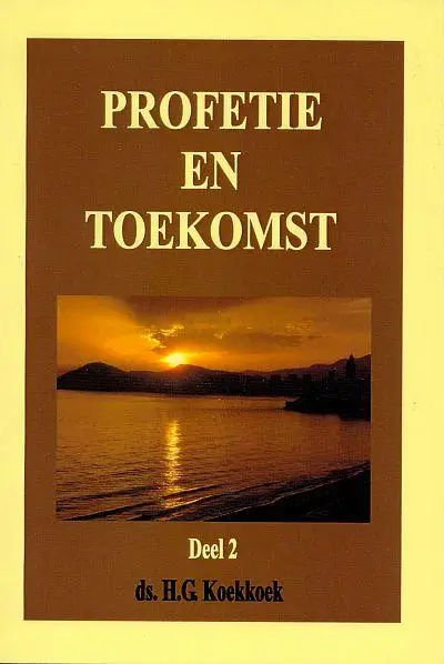 PROFETIE EN TOEKOMST - 2