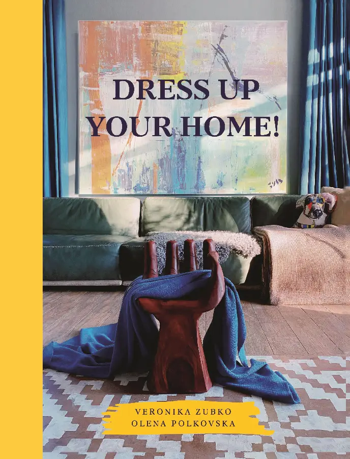 Dress Up your Home!