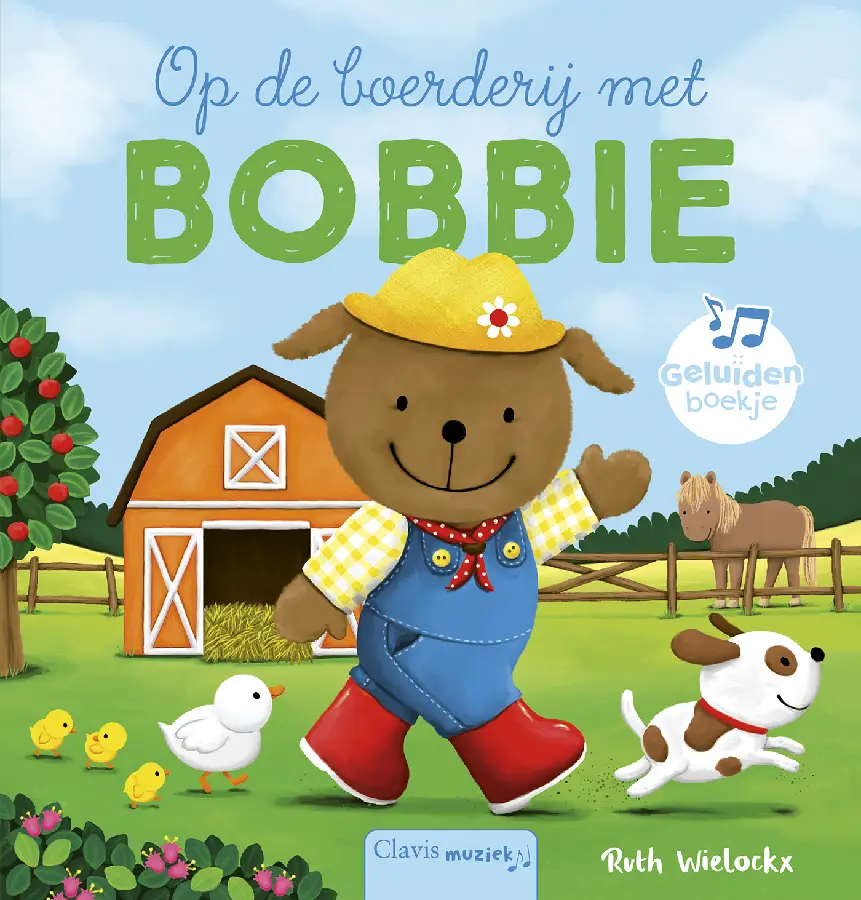 Op de boerderij met Bobbie ( geluidenboekje)