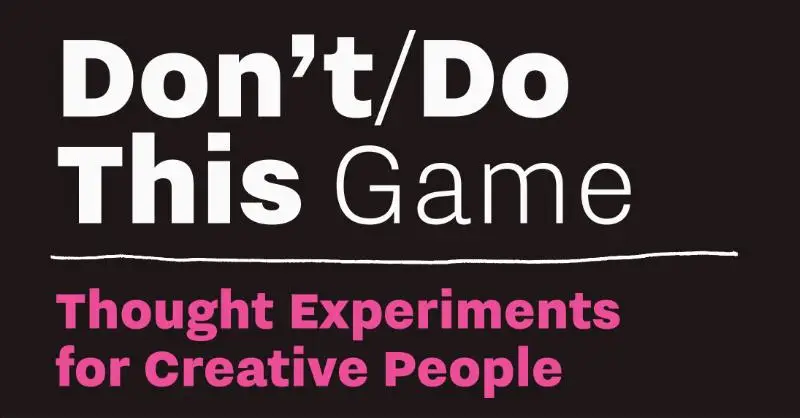Don't/Do This - Game